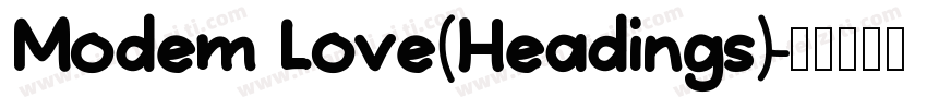 Modem Love(Headings)字体转换